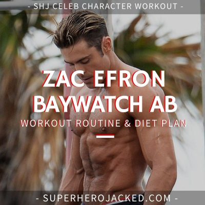 Zac Efron Baywatch Ab Workout