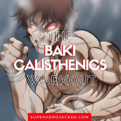 Baki Calisthenics Workout Routine: Train like Baki the Grappler!
