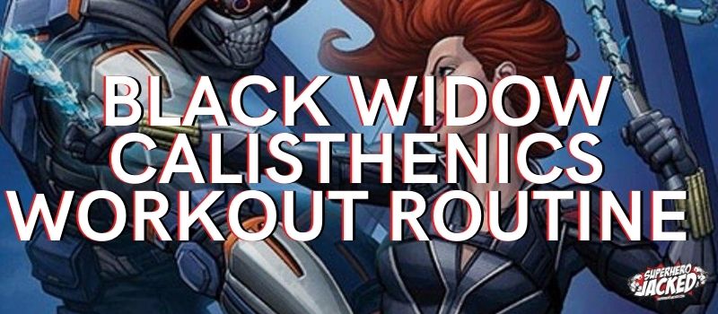 Black Widow Calisthenics Workout Routine