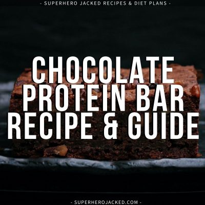 Chocolate Protein Bar Recipe and Guide
