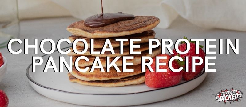 Chocolate Protein Pancake Recipe 