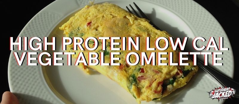 High Protein Vege Omelette