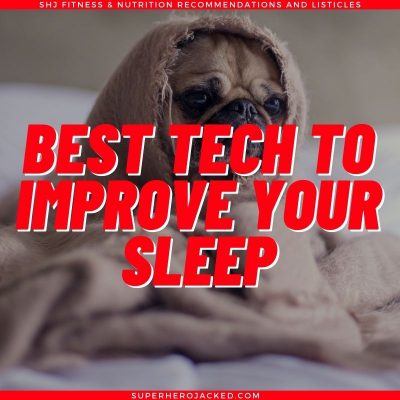 Best Technology to Improve Sleep