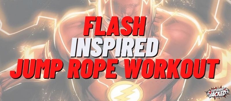 Flash Inspired Jump Rope Workout Routine