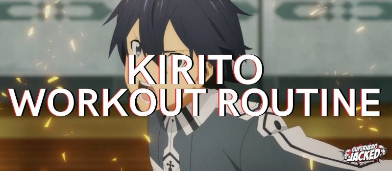 Kirito Workout Routine