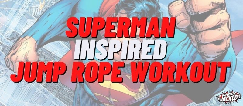Superman Inspired Jump Rope Workout (1)