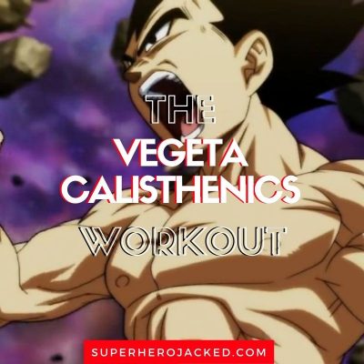 Vegeta Calisthenics Workout