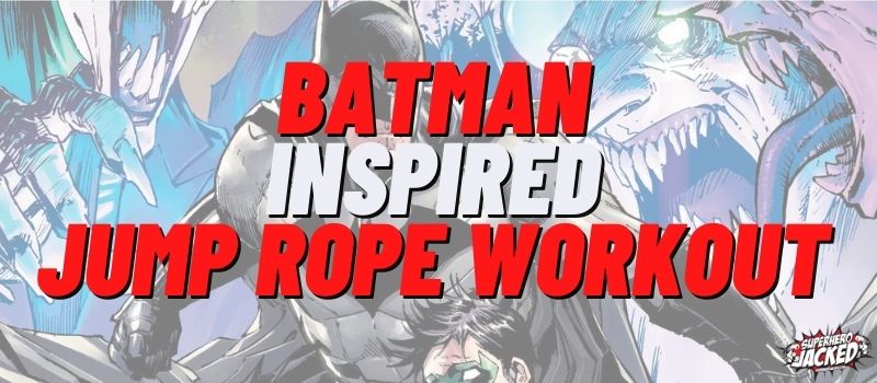 Batman Inspired Jump Rope Workout Routine