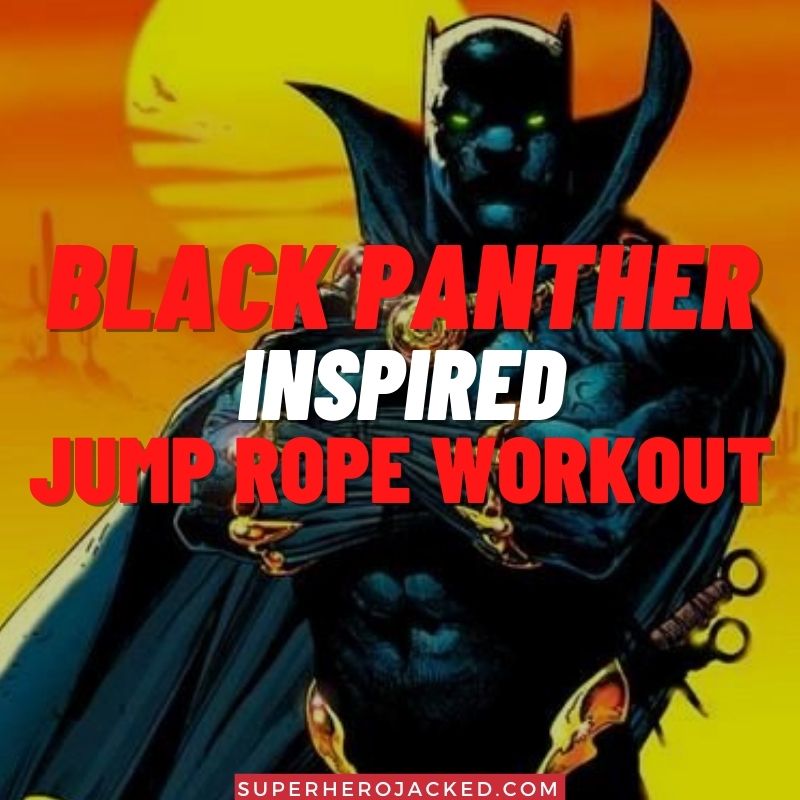 Black Panther Inspired Jump Rope Workout