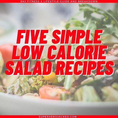 Five Simple Low Calorie Salad Recipes