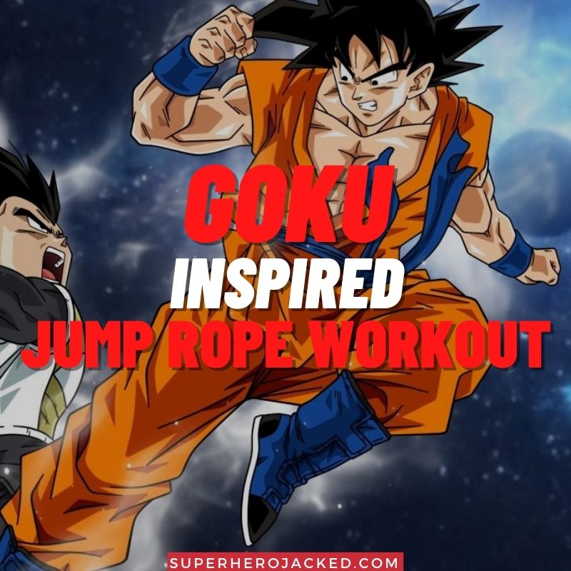 Goku Inspired Jump Rope Workout