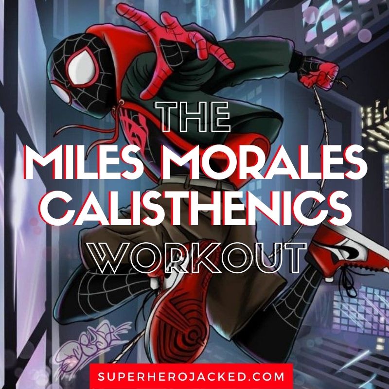 Miles Morales Workout Routine