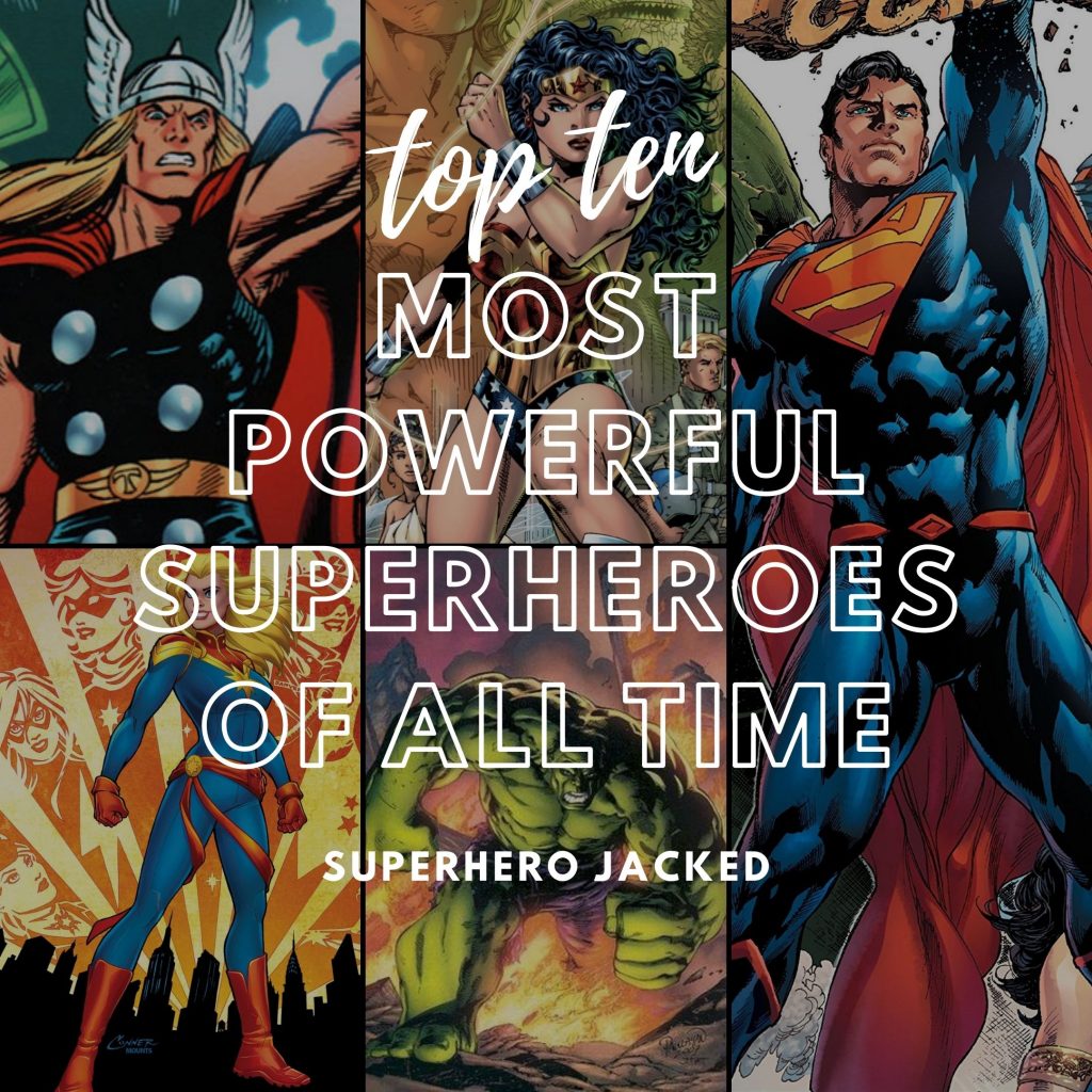 Most Powerful Superheroes of All Time