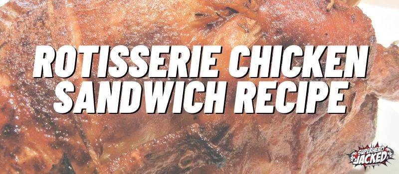 Rotisserie Chicken Sandwich Recipe