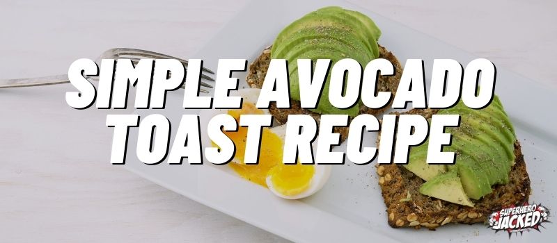 Simple Avocado Toast Recipe