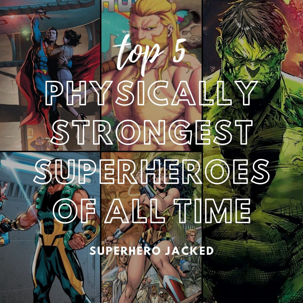 Top 5 Strongest Superheroes of All Time