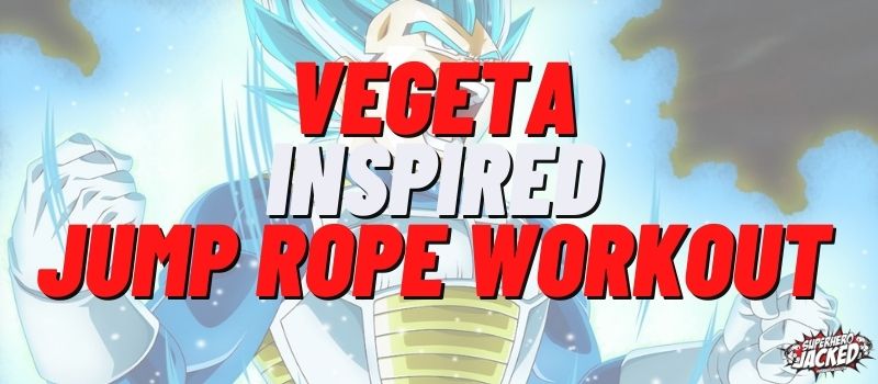 Vegeta Inspired Jump Rope Workout Routine
