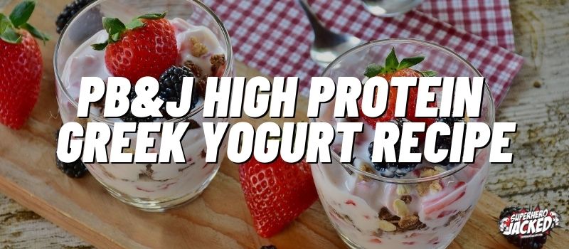 pb&J high protein greek yogurt recipe