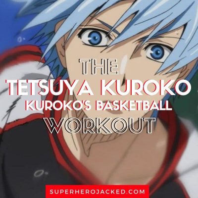 Tetsuya Kuroko Workout Routine (1)