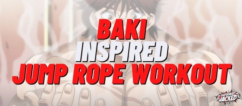 Baki Inspired Jump Rope Workout Routine