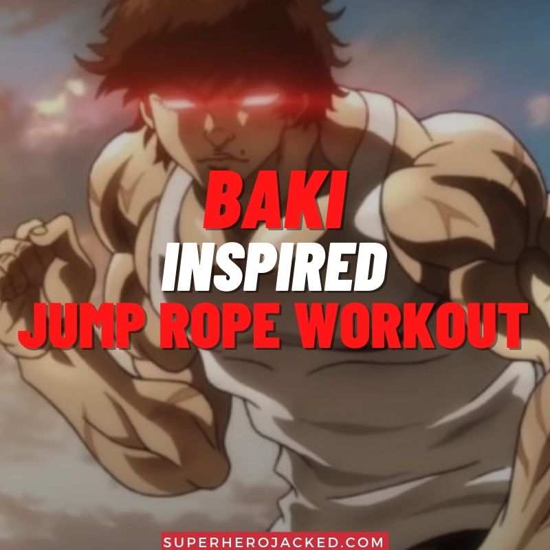 Baki Inspired Jump Rope Workout