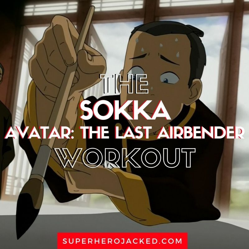 Sokka Workout Routine