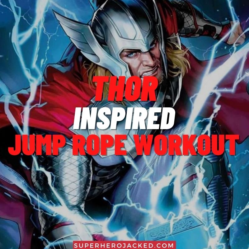 Thor Inspired Jump Rope Workout