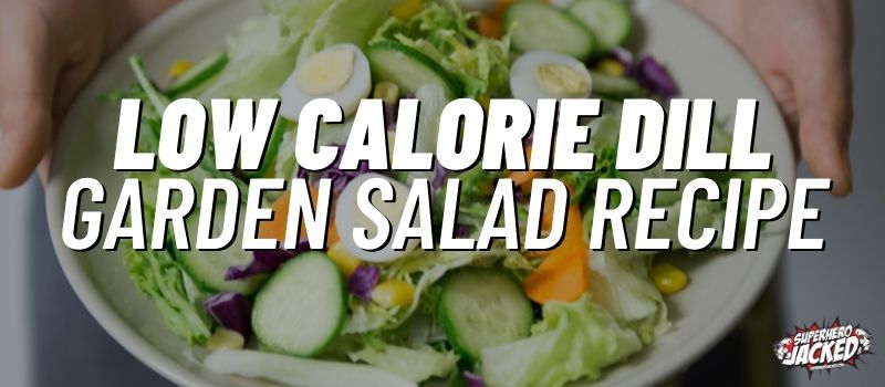 low calorie dill garden salad recipe (1)