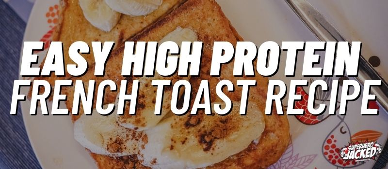 protein french toast recipe (1)