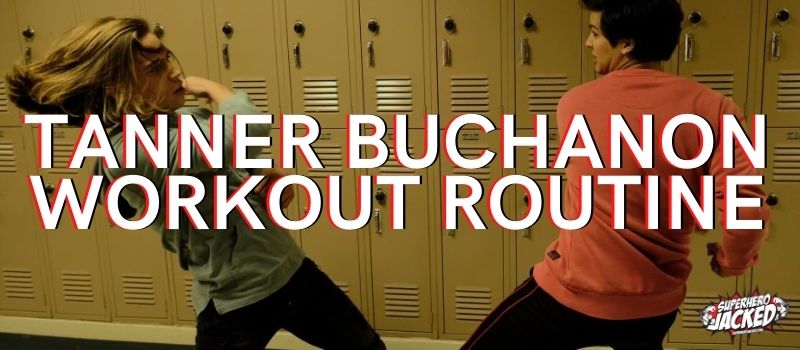 tanner buchanon Workout