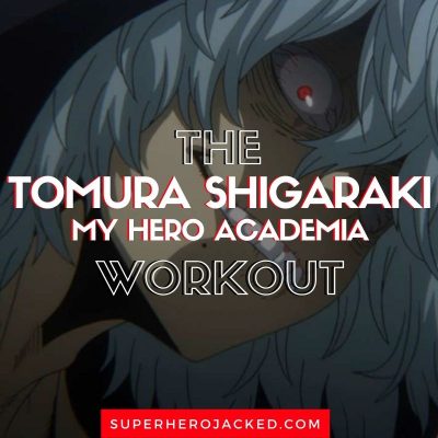 tomura shigaraki Workout Routine