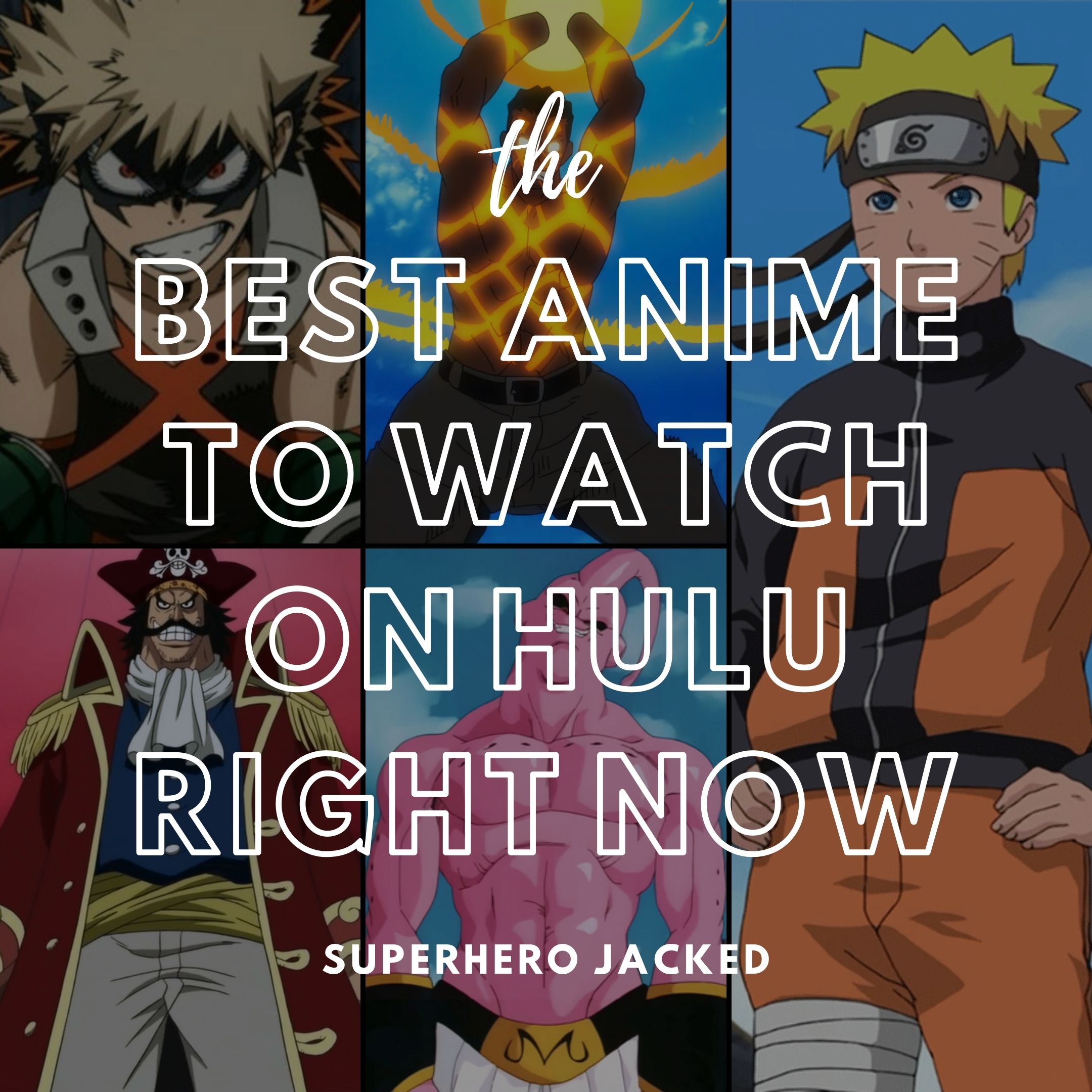Best Anime to Watch on Hulu Right Now – Superhero Jacked