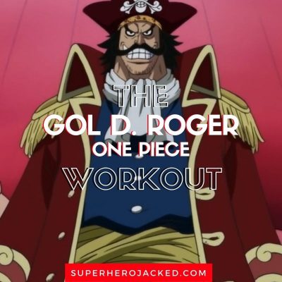 Gol D. Roger Workout