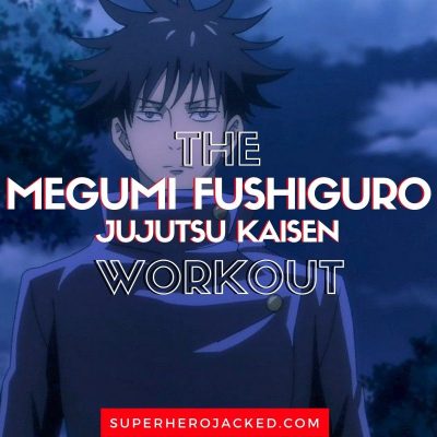 Megumi Fushiguro Workout