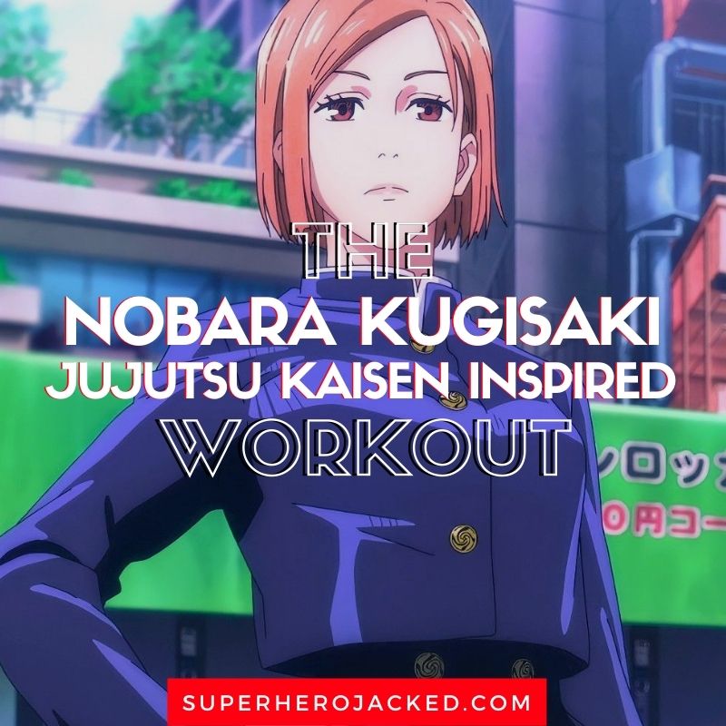 Nobara Kugisaki Workout