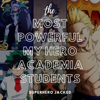 The Most Powerful My Hero Academia Students