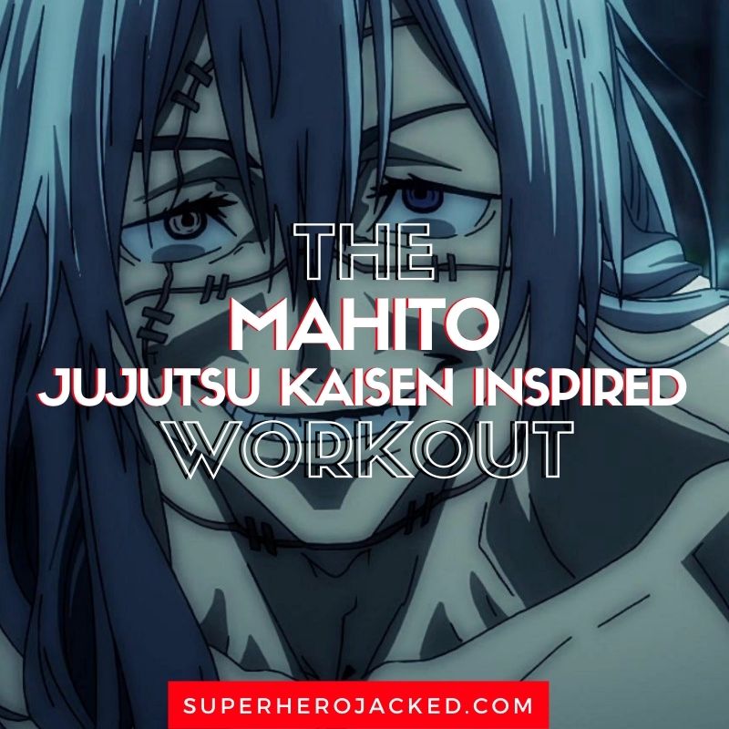 Mahito Workout Routine Train Like The Jujutsu Kaisen Cursed Spirit