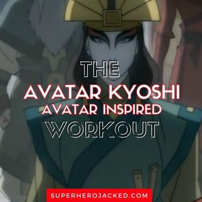 Avatar Kyoshi Workout