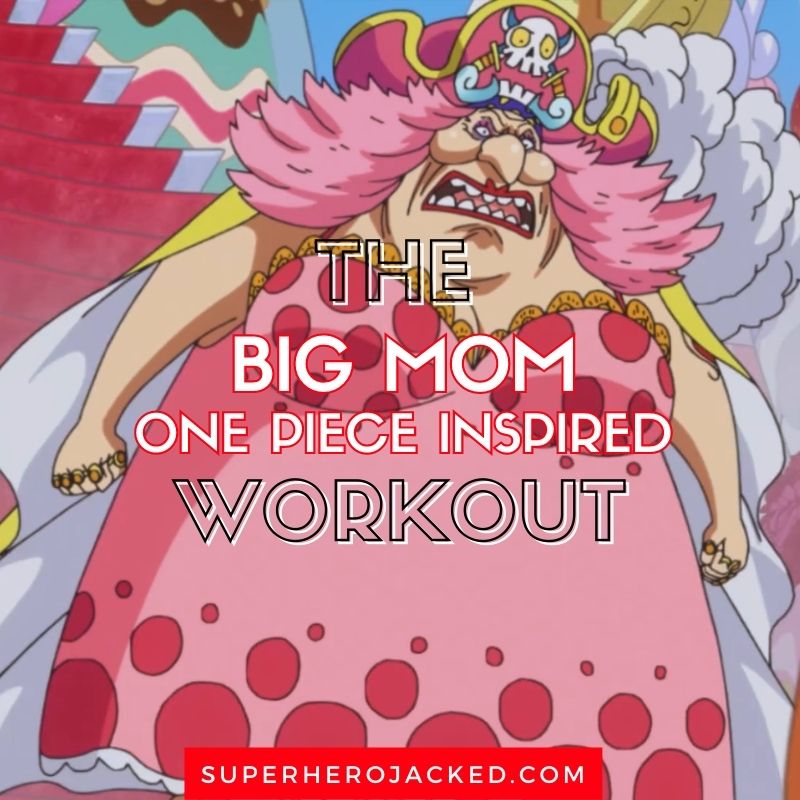 Big Mom Workout