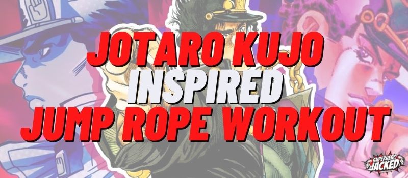 Jotaro Kujo Inspired Jump Rope Workout Routine
