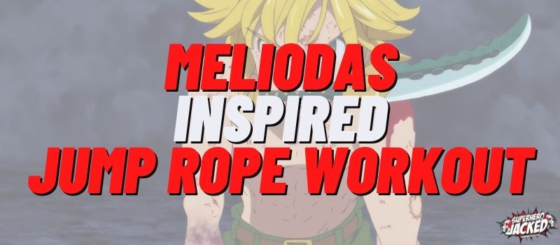 Meliodas Inspired Jump Rope Workout Routine