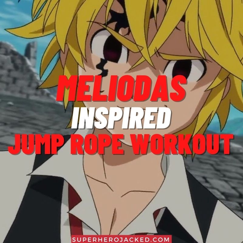 Meliodas Inspired Jump Rope Workout