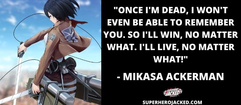 Mikasa Quote (6)