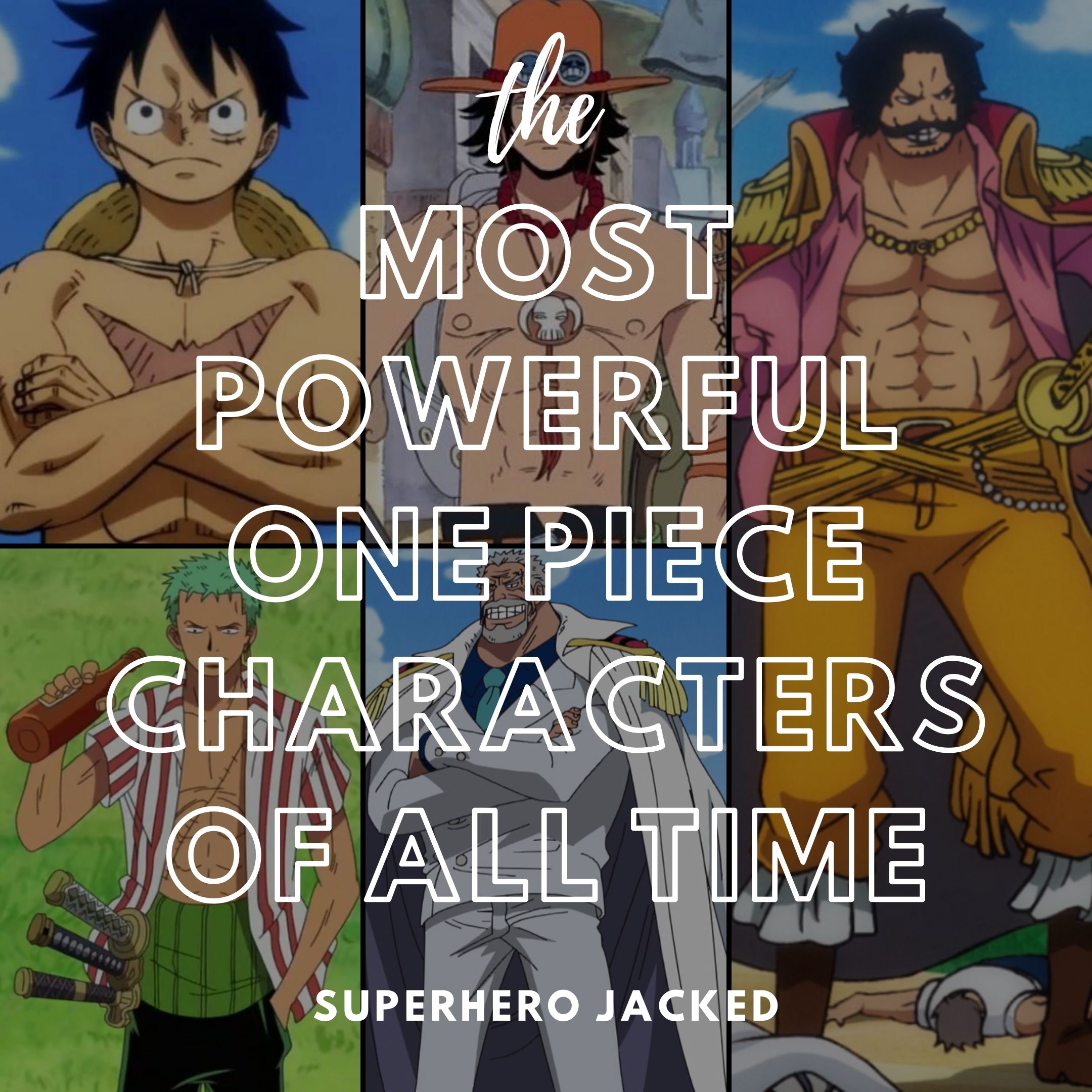 TOP 10 Strongest One Piece Characters by the end of Show