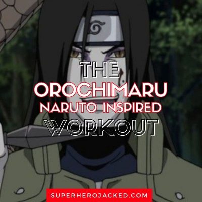 Orochimaru Workout