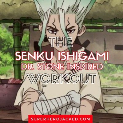 Senku Ishigami Workout
