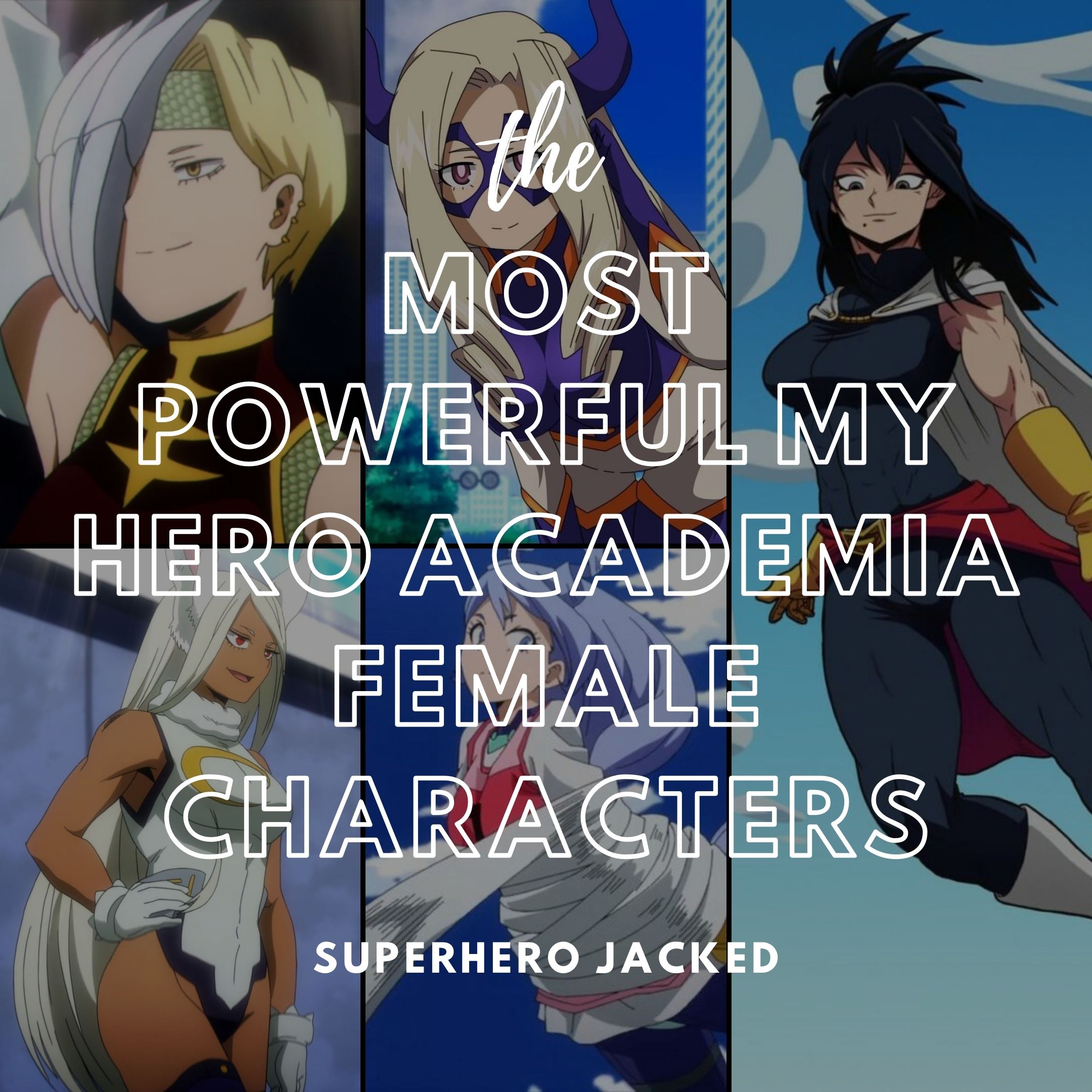 Top 50 Strongest Characters in my opinion : r/BokuNoHeroAcademia