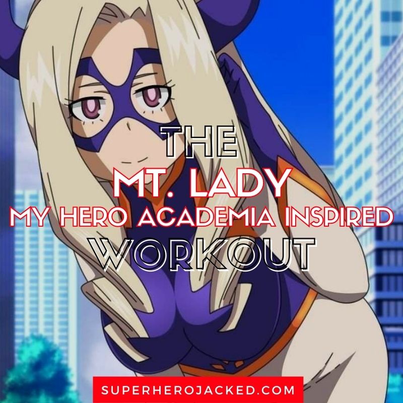 Mt. Lady Workout