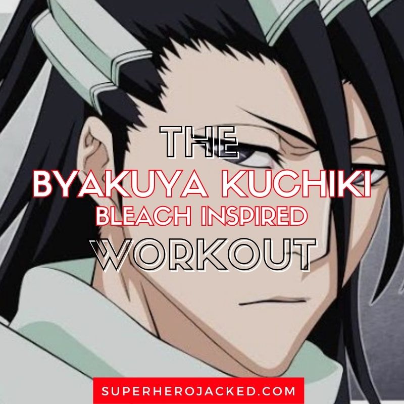 Byakuya Kuchiki Workout (1)