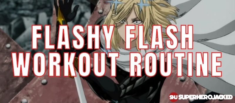 Flashy Flash Workout Routine